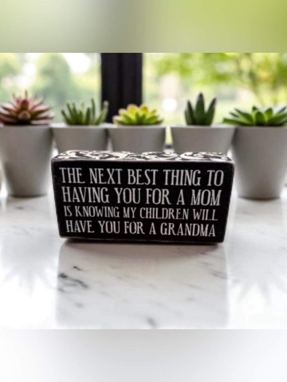 Sentiment Block Sign Black & White for Mom & Grandma Gift Used